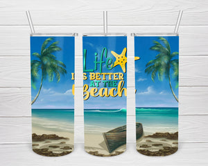 Better At The Beach 20 OZ Skinny Tumbler PNG Design