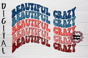 Beautiful Crazy PNG Digital Design