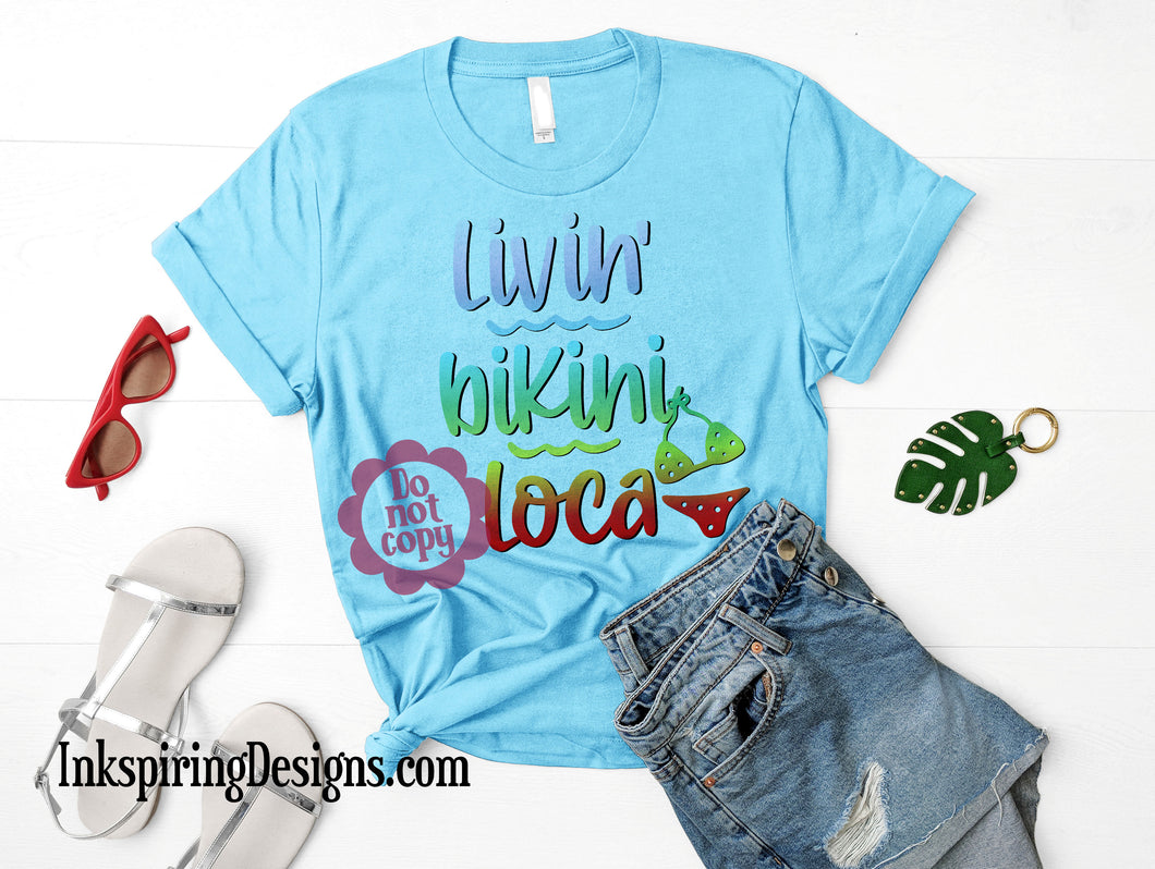 Livin' Bikini Loca Sublimation Transfer