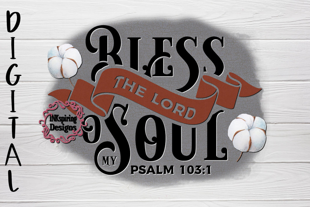 Bless The Lord O My Soul PNG Sublimation Design