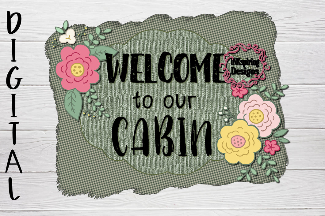 Welcome To Our Cabin PNG Sublimation Design