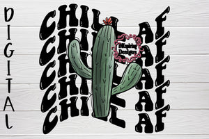 Chill Cactus PNG Sublimation or DTF Design