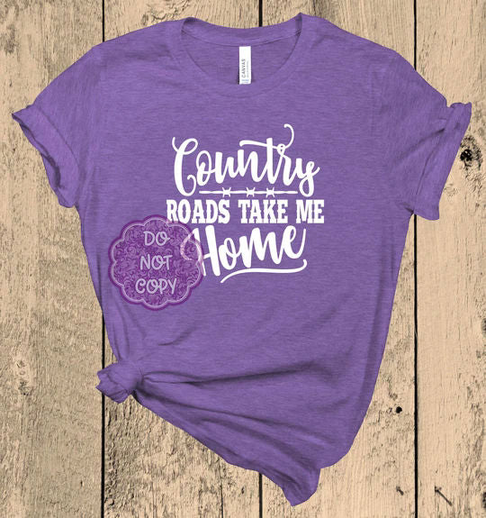 Country Roads Take Me Home Screen Print Transfer