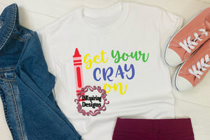 Get Your Cray On Sublimation Transfer