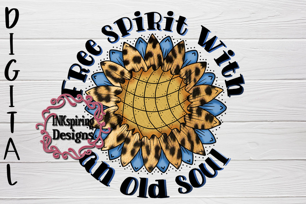 Free Spirit With An Old Soul PNG Sublimation Design