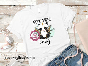 Good Vibes Only Sublimation Transfer