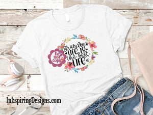 Grandma Life Is The Best Life Floral Sublimation Transfer