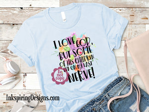 I Love God Humor Sublimation Transfer