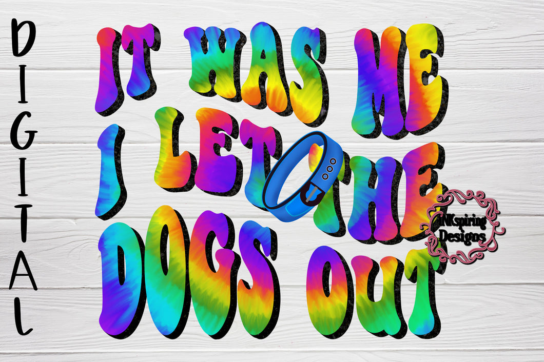 Who Let The Dogs Out PNG Digital Design