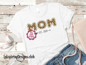 Mom Leopard Established Custom Sublimation Transfer