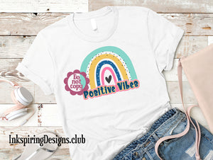 Positive Vibes Rainbow Sublimation Transfer