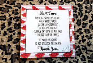 Watermelon Shirt Care Cards Printed and Cut