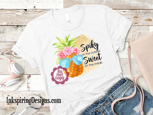 Spiky Outside Sweet Inside Sublimation Transfer