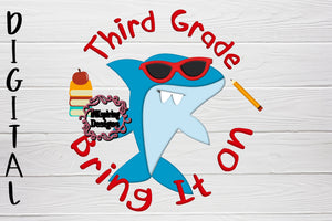 Third Grade Bring It On Shark PNG Printable Design