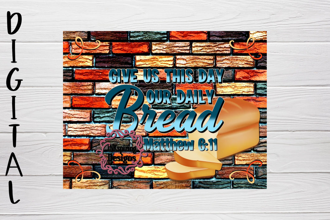 Our Daily Bread Cutting Board PNG Sublimation Design 8.5 x 11